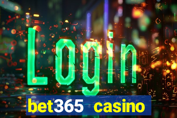 bet365 casino ontario bonuses