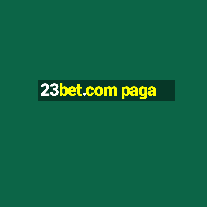 23bet.com paga