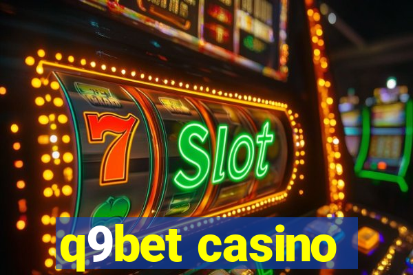 q9bet casino