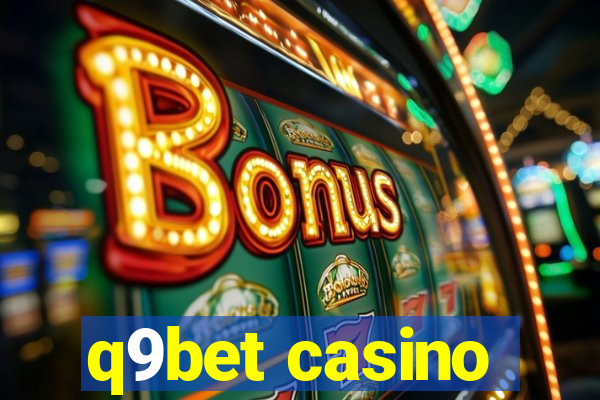 q9bet casino