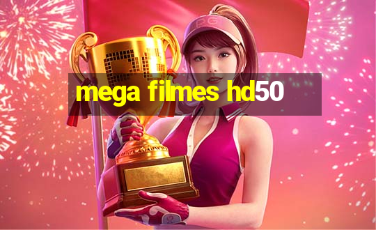 mega filmes hd50