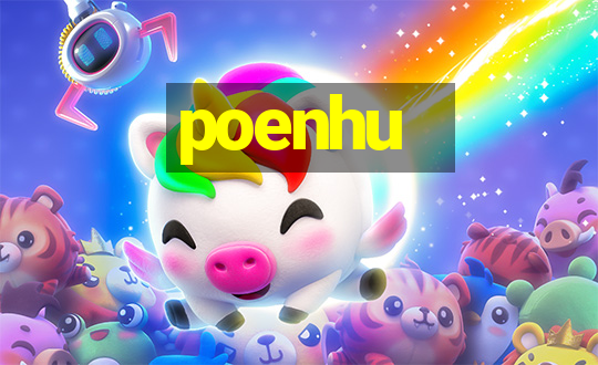 poenhu