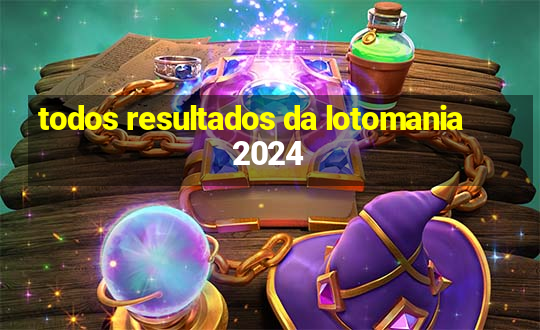 todos resultados da lotomania 2024