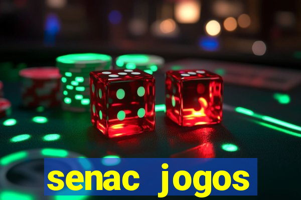 senac jogos digitais bacharelado