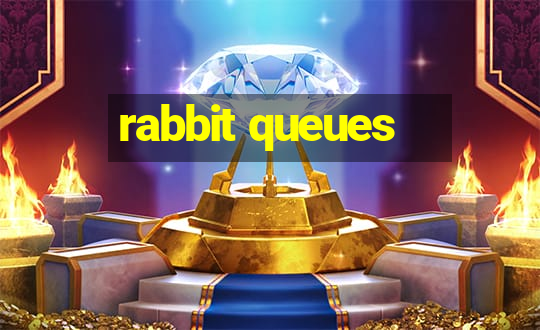 rabbit queues