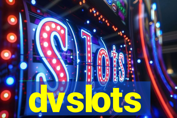 dvslots