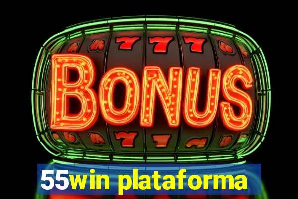 55win plataforma