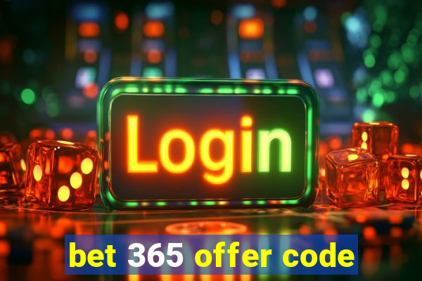 bet 365 offer code