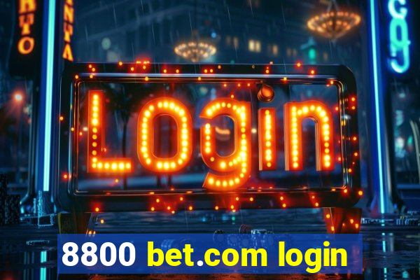 8800 bet.com login