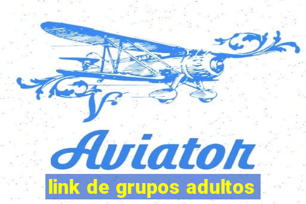 link de grupos adultos