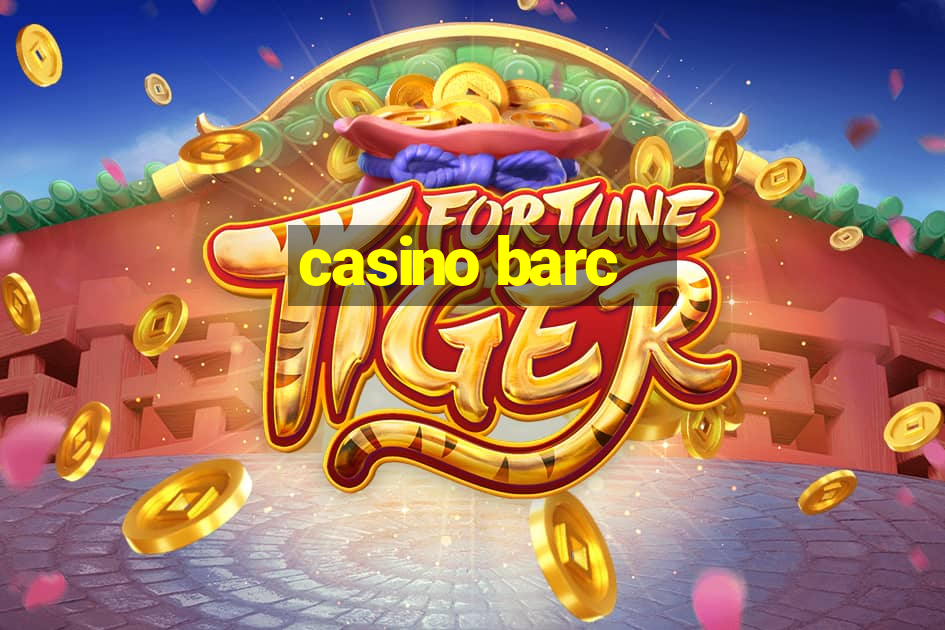 casino barc