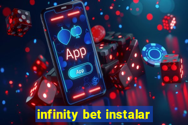 infinity bet instalar