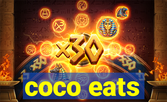 coco eats