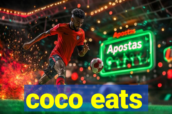 coco eats