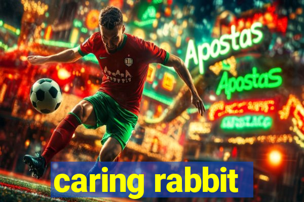 caring rabbit