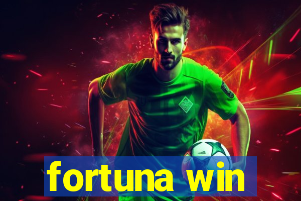 fortuna win