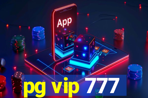 pg vip 777