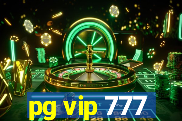 pg vip 777