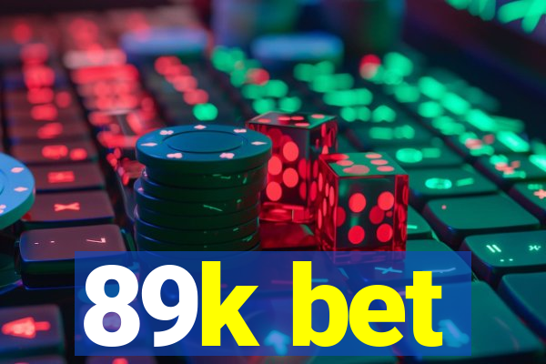 89k bet