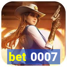 bet 0007