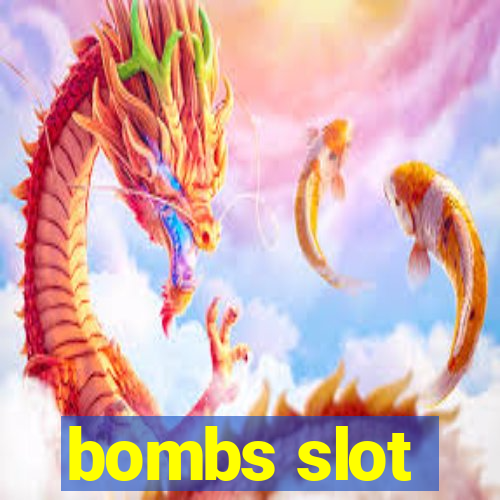 bombs slot