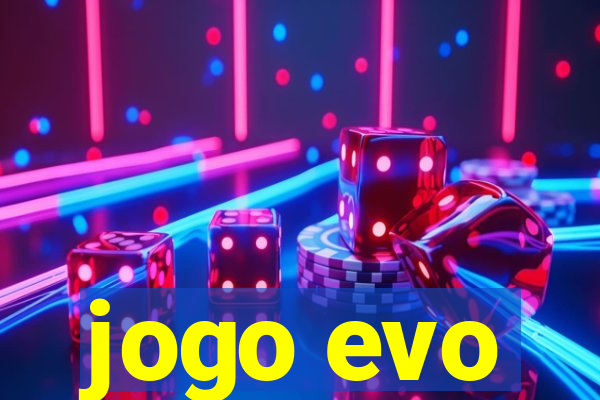 jogo evo