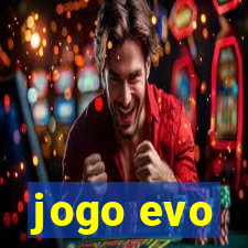 jogo evo