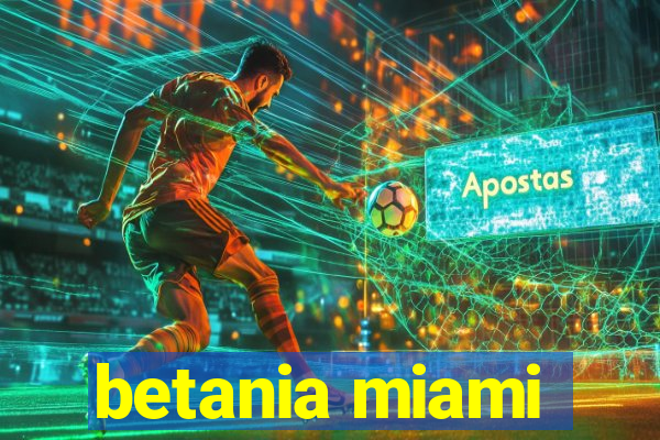 betania miami