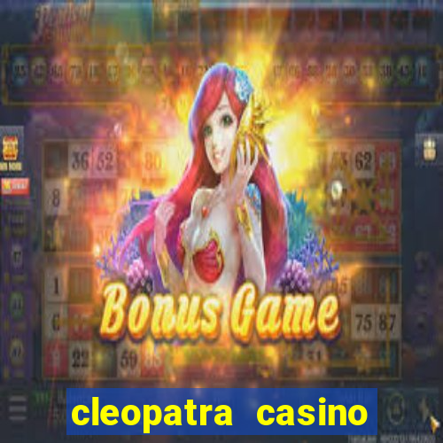 cleopatra casino slot game free