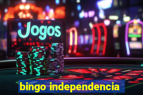 bingo independencia