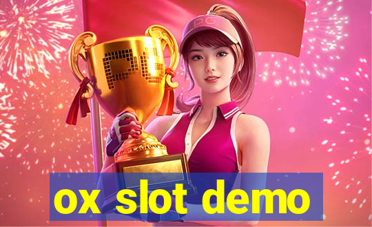 ox slot demo