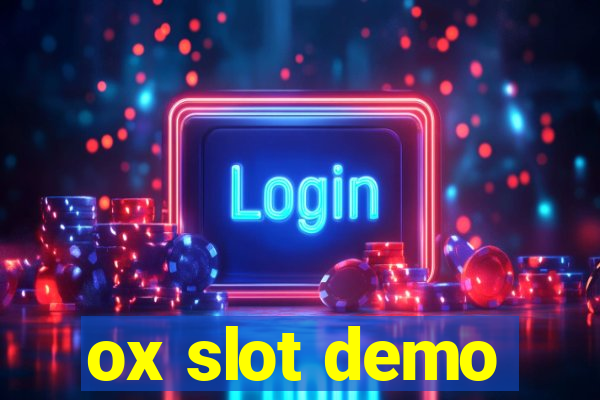 ox slot demo