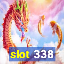 slot 338