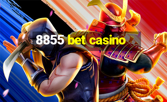 8855 bet casino