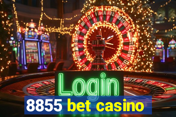 8855 bet casino