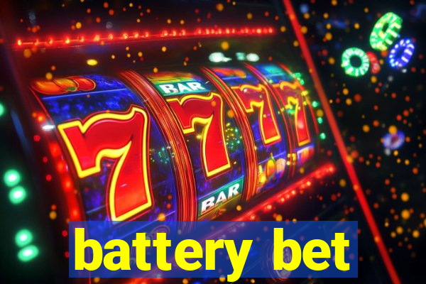 battery bet