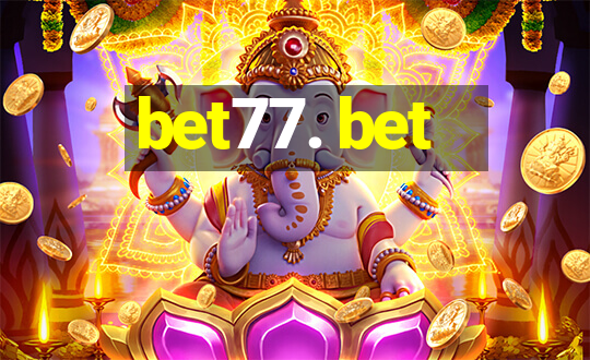 bet77. bet