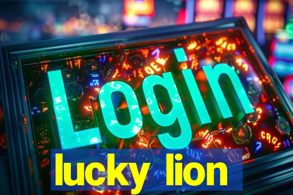 lucky lion