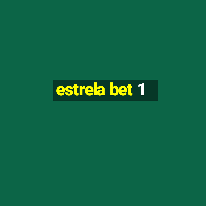 estrela bet 1