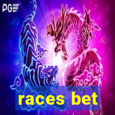 races bet