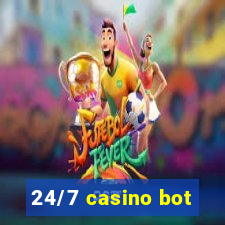 24/7 casino bot