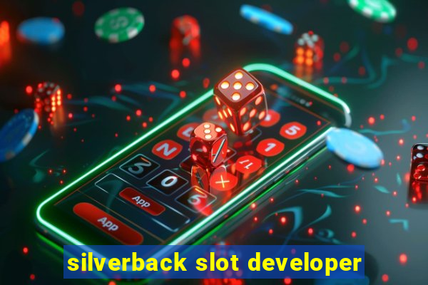 silverback slot developer