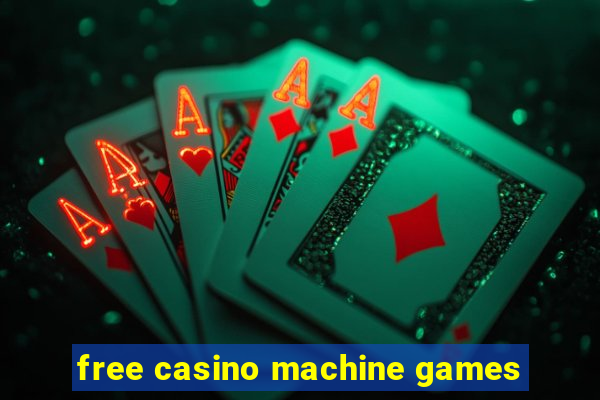 free casino machine games