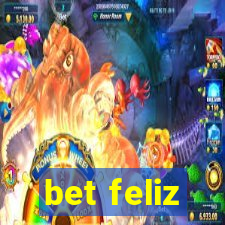 bet feliz