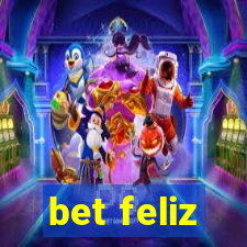 bet feliz