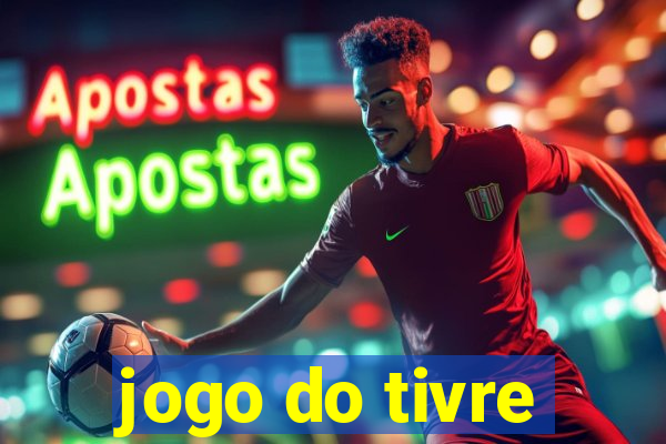 jogo do tivre