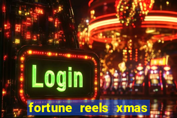 fortune reels xmas edition slot