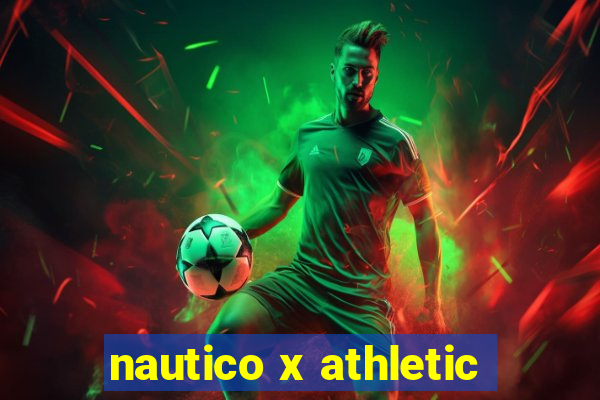 nautico x athletic