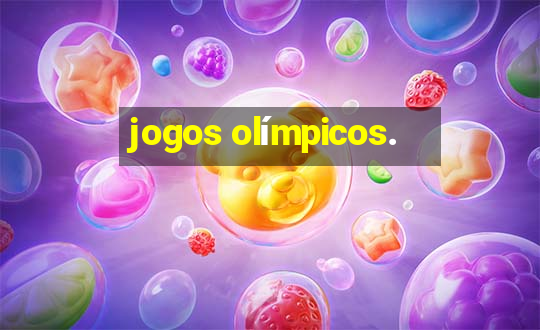 jogos olímpicos.