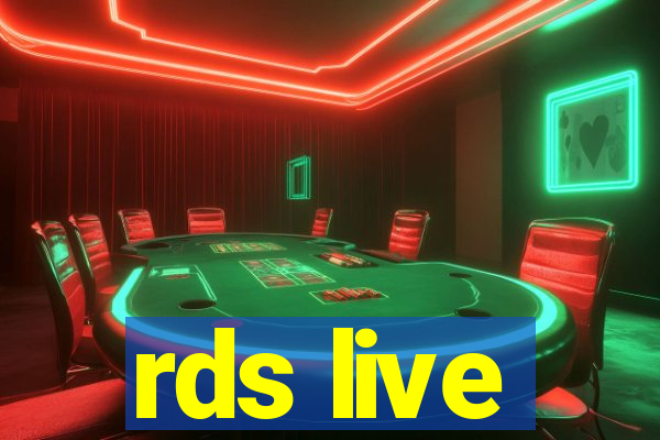 rds live